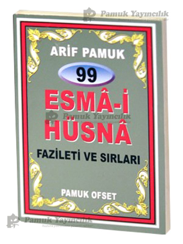 99 Esma-i Hüsna Fazileti ve Sırları /Dua-099