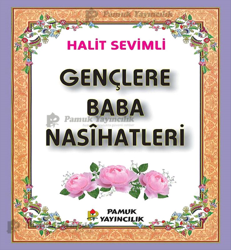 Gençlere Baba Nasihati