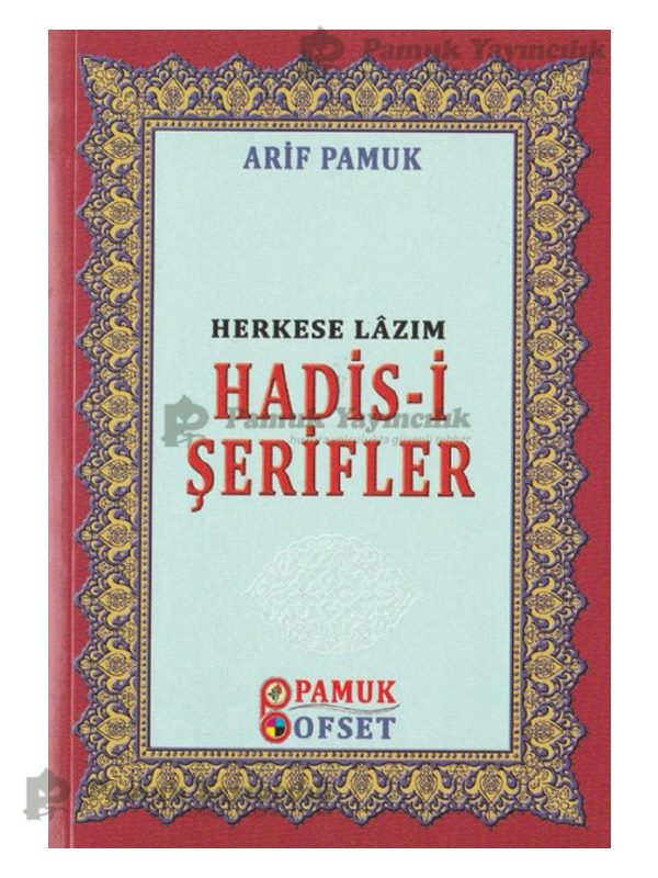 Herkese Lâzım Hadis-i Şerifler / Hadis-016
