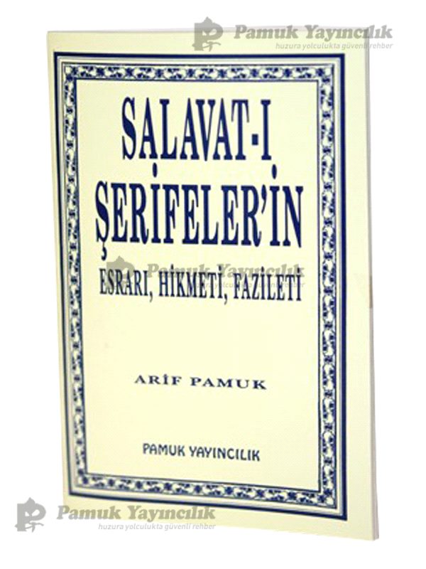 Salavat-ı Şerifelerin Esrarı. Hikmeti. Fazileti / Dua-038