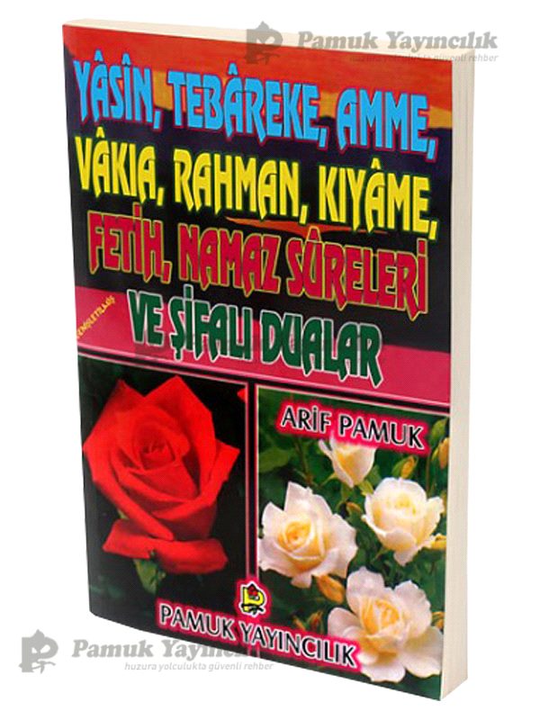 Yasin Tebareke Amme Vakıa Rahman Kıyame Fetih Namaz Sureleri ve Şifalı Dualar / Yas-019