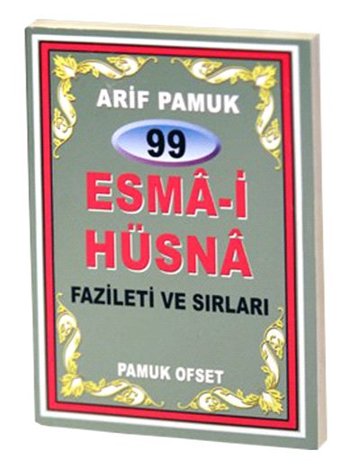 99 Esma-i Hüsna Fazileti ve Sırları /Dua-099