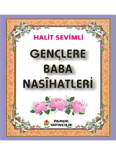 Gençlere Baba Nasihati