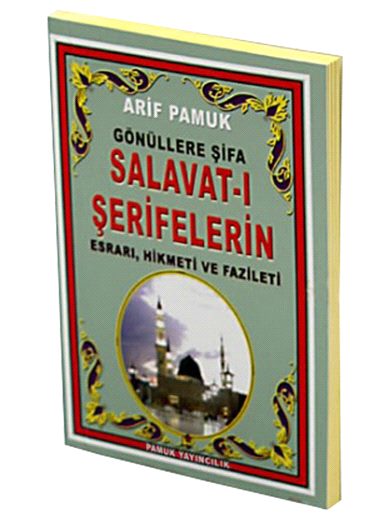 Gönüllere Şifa Salavatı Şerifelerin Esrarı. Hikmeti ve Fazileti / Dua-097