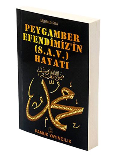 Peygamber Efendimizin (SAV) Hayatı / Peygamber-009