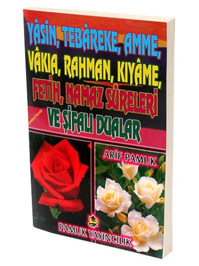 Yasin Tebareke Amme Vakıa Rahman Kıyame Fetih Namaz Sureleri ve Şifalı Dualar / Yas-019
