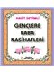 Gençlere Baba Nasihati