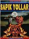 Sapık Yollar / Sohbet-019
